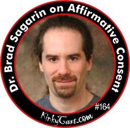 164 - Dr. Brad Sagarin on the Culture of Affirmative Consent