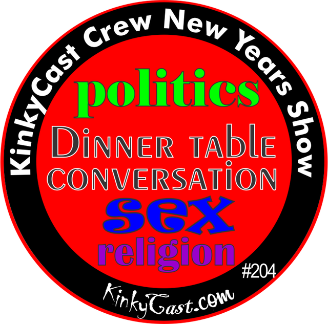 #204 - KinkyCast Crew New Years Show