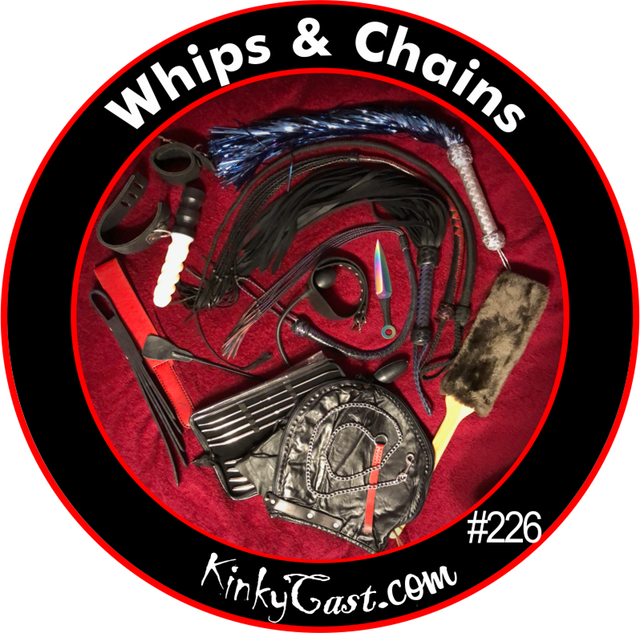 #226 - Whips & Chains