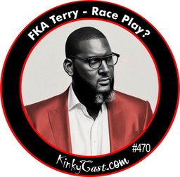 #470 - FKA_Terry-Race_Play