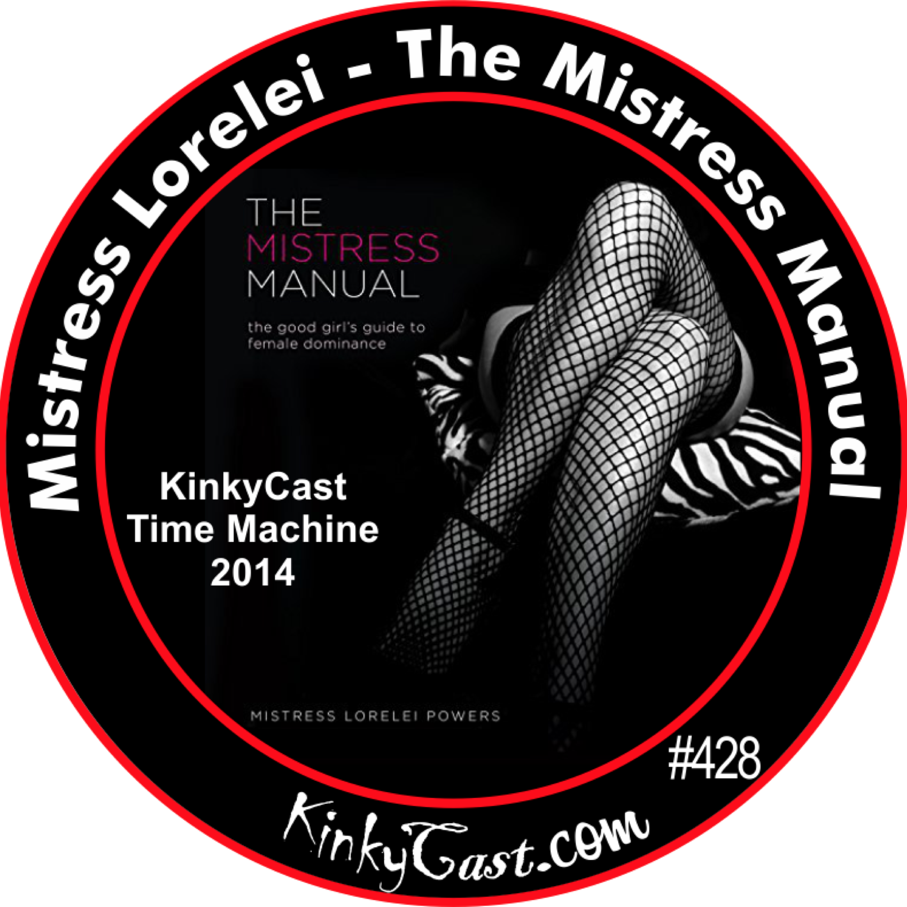 #428 - Mistress Lorelei - The Mistress Manual
