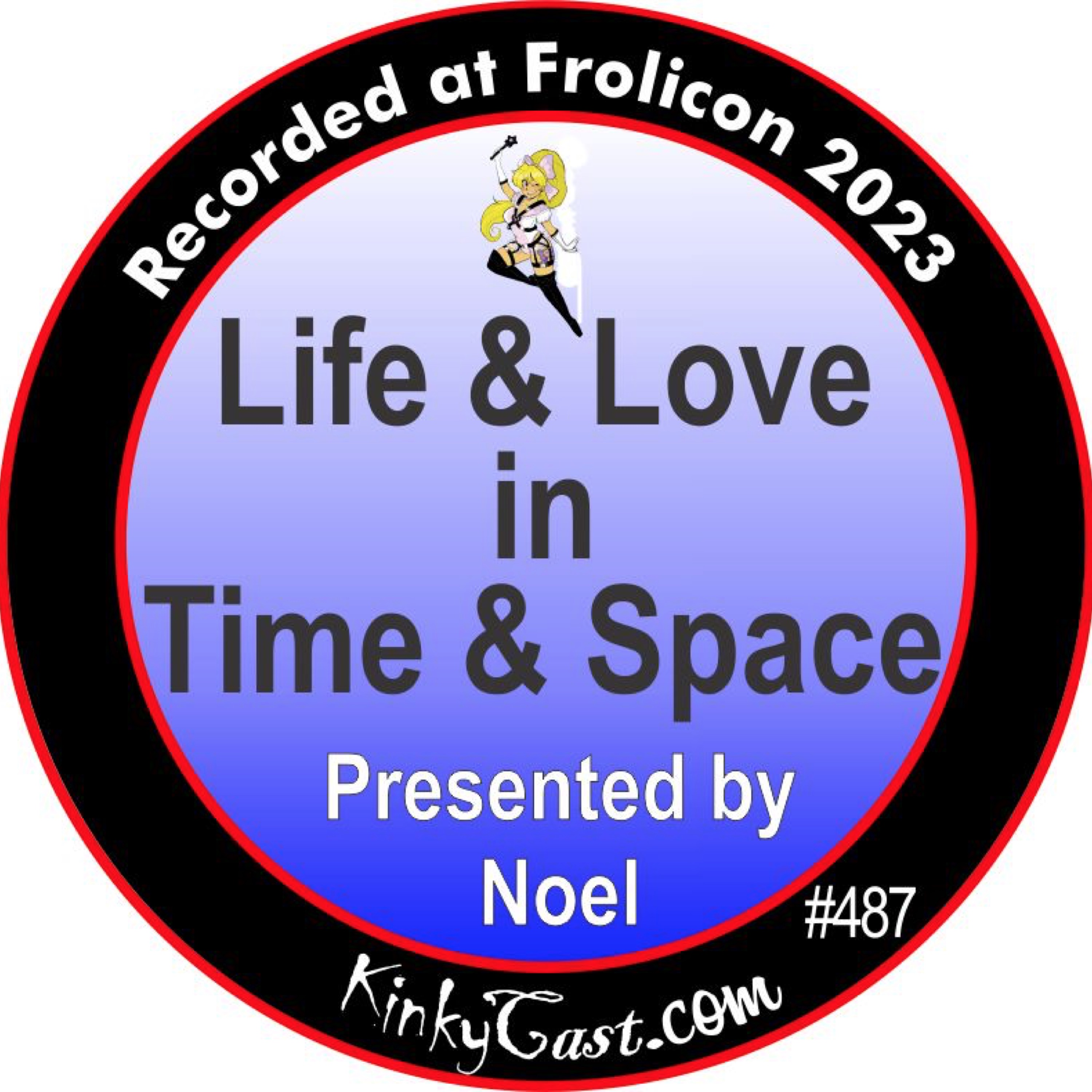 #487 - Life & Love in Time & Space