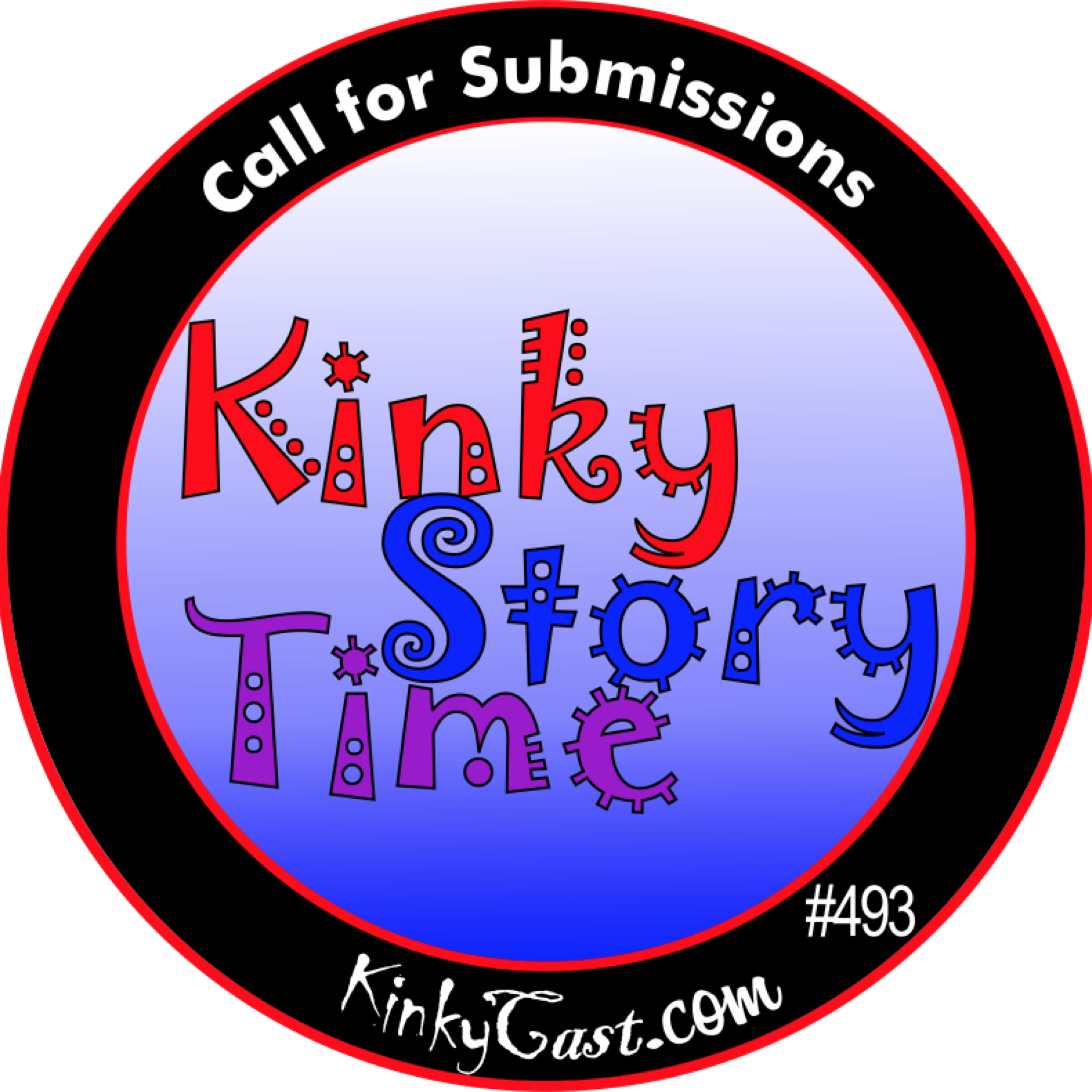 #493 - Kinky Story Time - Call for Submissions