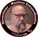 #249 - Novectaner - Machine Extraordinaire