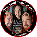#251 - The Wild Triad Show