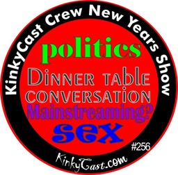 #256 - KinkyCast Crew New Years Show18-600