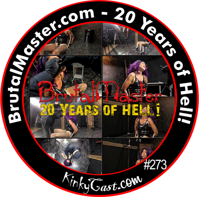 #273 - BrutalMaster.com - 20 Years of Hell!