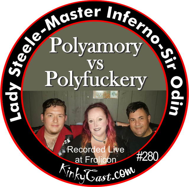 #280-Lady Steele-Master Inferno-Sir Odin - Polyamory vs Polyfuckery