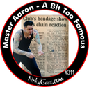 #311 - Master Aaron - A Bit Too Famous