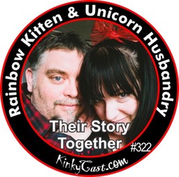 #322 - Rainbow Kitten & Unicorn Husbandry