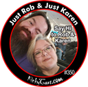 #350 - Just Rob & Just Karen