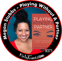 #371 - Magan Stubbs - Playing Without A Partner