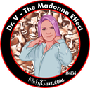 #404 - Dr V - The Madonna Effect
