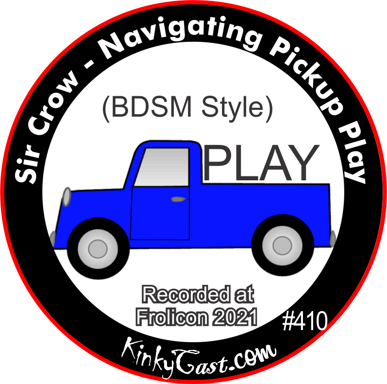 #410 - Sir Crow - Navigating Pickup Play