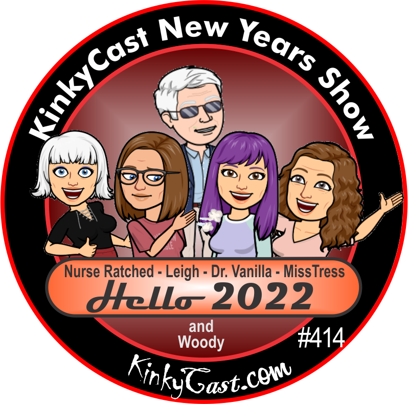 #414 - KinkyCast New Years Show 2021