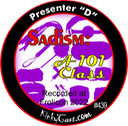 #439 - D on Sadism 101