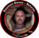 #446 - Daemon Danes - Returns