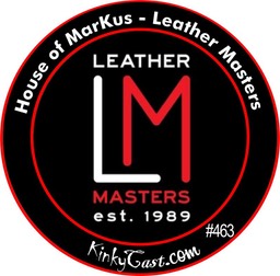 #463 - House of MarKus - Leather Masters