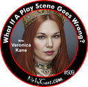 #509 - What If A Play Scene Goes Wrong - With Veronica Kane