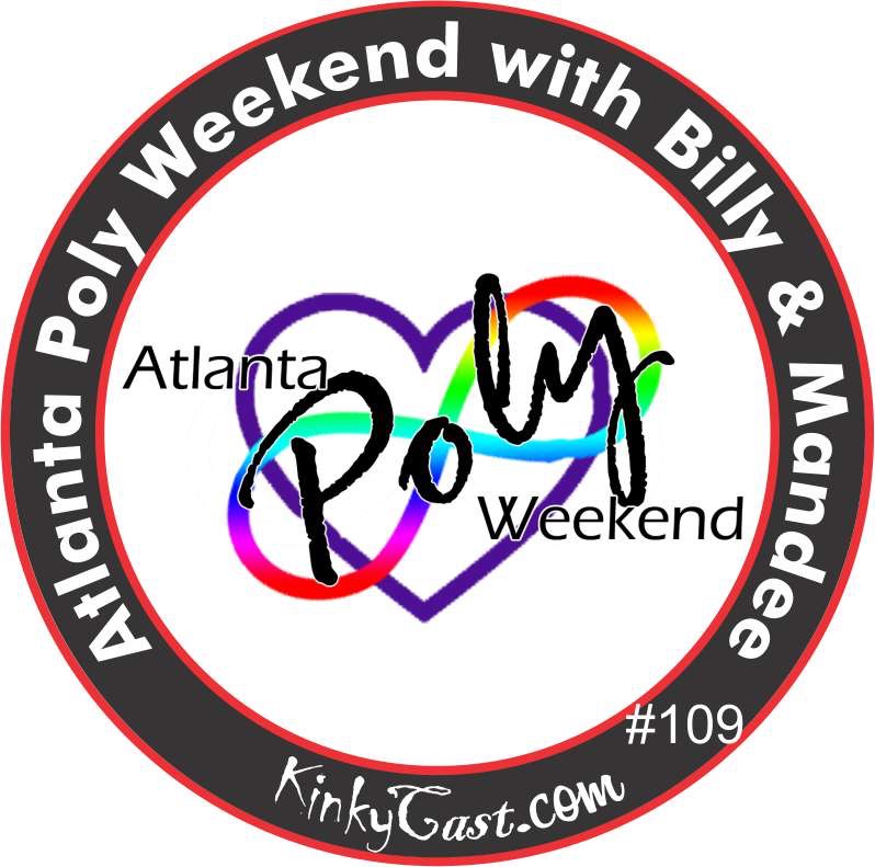 109 February 26, 2016 Atlanta Poly WeekendIf you are poly, or want